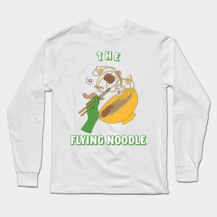 Flying Noodle Long Sleeve T-Shirt